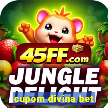 cupom divina bet